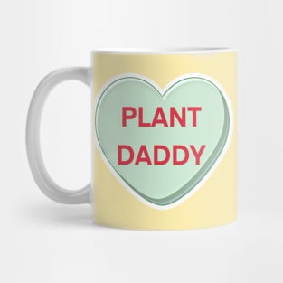 Plant Daddy (Candy Heart) Mug